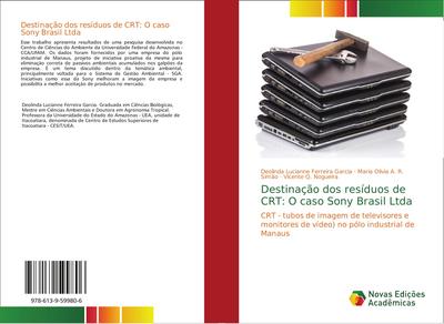 Destinação dos resíduos de CRT: O caso Sony Brasil Ltda
