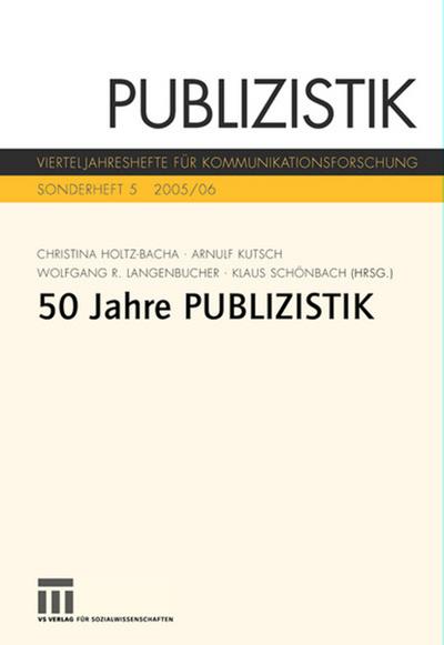 Fünfzig Jahre Publizistik