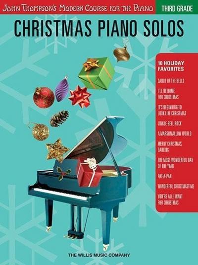 Christmas Piano Solos - Third Grade (Book Only): John Thompson’s Modern Course for the Piano