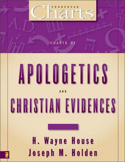 A Charts of Apologetics and Christian Evidences