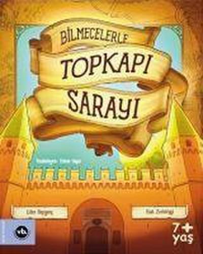 Bilmecelerle Topkapi Sarayi