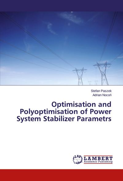 Optimisation and Polyoptimisation of Power System Stabilizer Parametrs