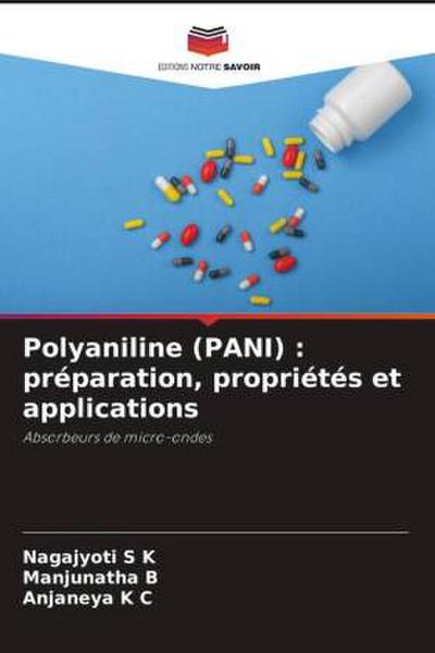 Polyaniline (PANI) : préparation, propriétés et applications
