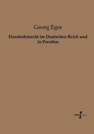 Eisenbahnrecht im Deutschen Reich und in Preußen