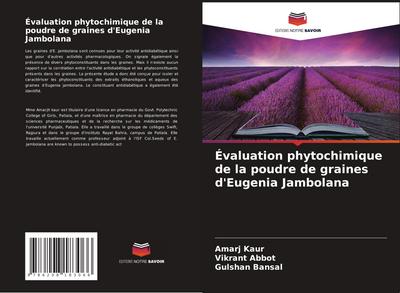 Évaluation phytochimique de la poudre de graines d’Eugenia Jambolana