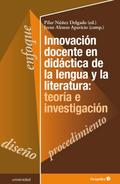 Innovación docente en didáctica de la lengua y la literatura: teoría e investigación