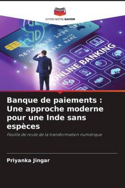 Banque de paiements : Une approche moderne pour une Inde sans espèces