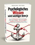 Psychologisches Wissen wird wichtiger denn je