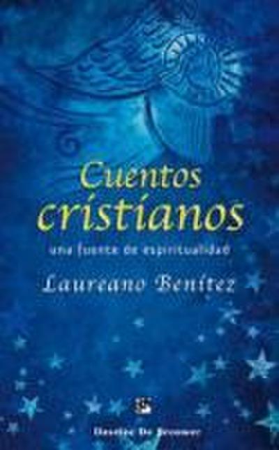 Cuentos cristianos : Una fuente de espiritualidad