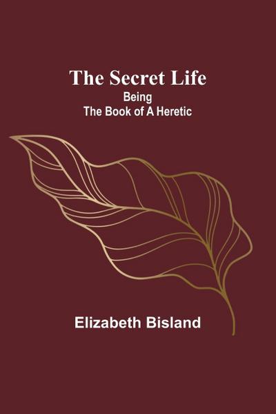 The Secret Life