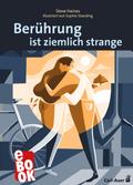 Berührung ist ziemlich strange