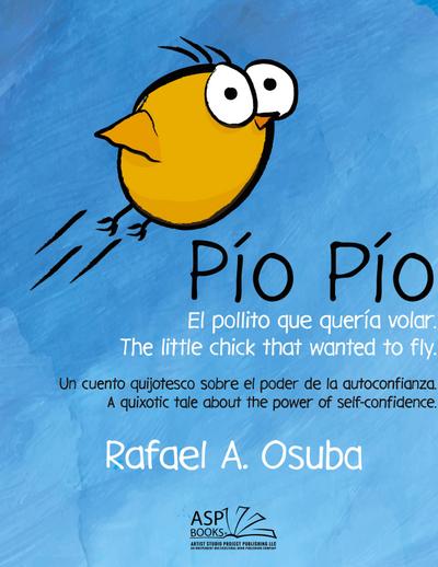 Pío Pío - El Pollito que quería volar. The little chick that wanted to fly. Spanish | English