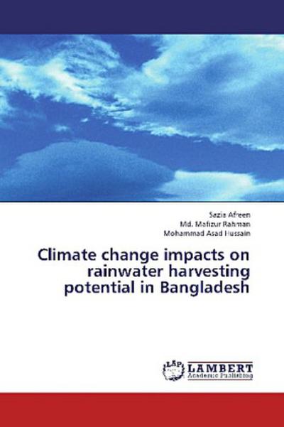 Climate change impacts on rainwater harvesting potential in Bangladesh