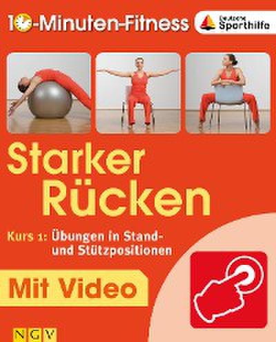 Starker Rücken - Kurs 1: Übungen in Stand- und Stützpositionen
