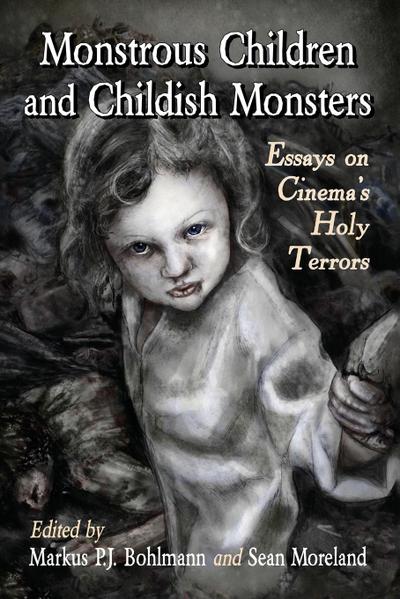Monstrous Children and Childish Monsters