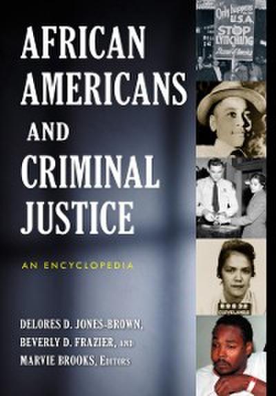 African Americans and Criminal Justice