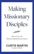 Making Missionary Disciples