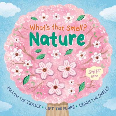 What’s That Smell? Nature