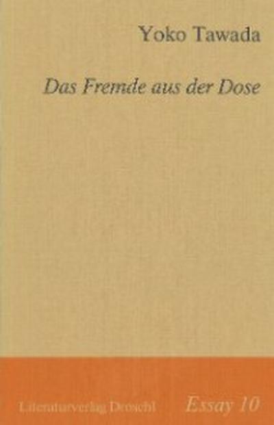 Das Fremde aus der Dose
