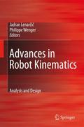 Advances in Robot Kinematics: Analysis and Design