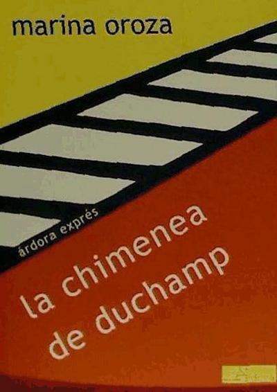 Oroza Pérez, M: Chimenea de Duchamp