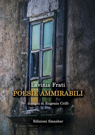 Frati, L: Poesie ammirabili