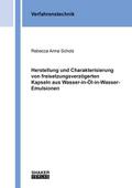 Herstellung und Charakterisierung von freisetzungsverzögerten Kapseln aus Wasser-in-Öl-in-Wasser-Emulsionen