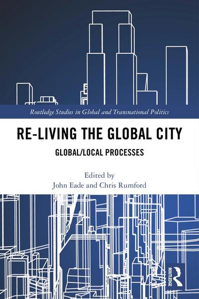 Re-Living the Global City
