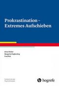 Prokrastination - Extremes Aufschieben von Anna Höcker | Taschenbuch