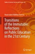 Transitions of the Immutable: Reflections on Public Education in the 21st Century