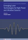 Emerging Laser Technologies for High-Power and Ultrafast Science