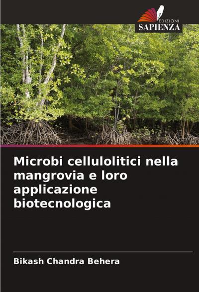 Microbi cellulolitici nella mangrovia e loro applicazione biotecnologica