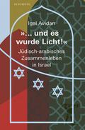’... und es wurde Licht!’