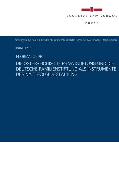 Oppel, F: Die österreichische Privatstiftung und die deutsch