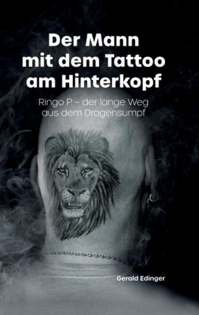 Der Mann mit dem Tattoo  am Hinterkopf