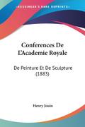 Conferences De L’Academie Royale