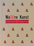 Wa(h)re Kunst