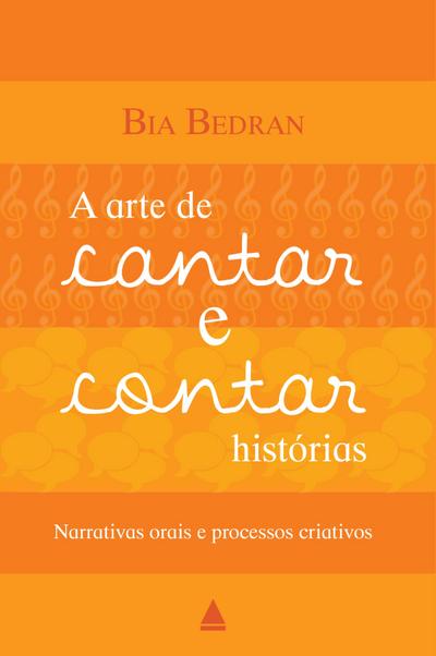 A arte de cantar e contar histórias