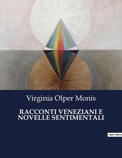 RACCONTI VENEZIANI E NOVELLE SENTIMENTALI