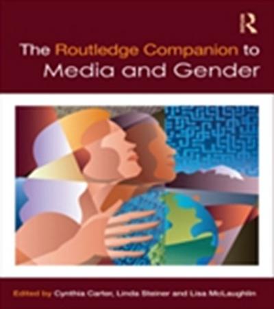 Routledge Companion to Media & Gender