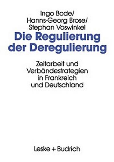 Die Regulierung der Deregulierung