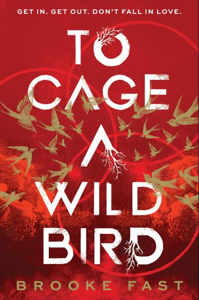 To Cage a Wild Bird