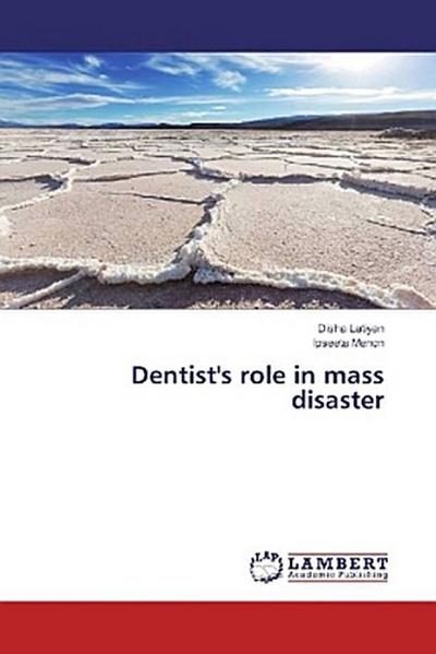 Dentist’s role in mass disaster