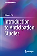 Introduction to Anticipation Studies