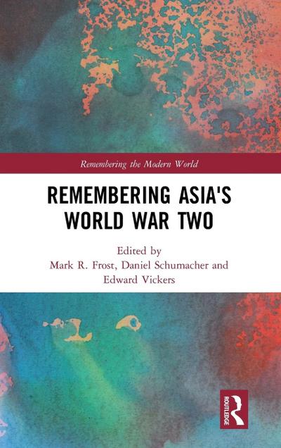 Remembering Asia’s World War Two
