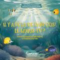 Il y a de la vie dans l’eau, le savais-tu ?
