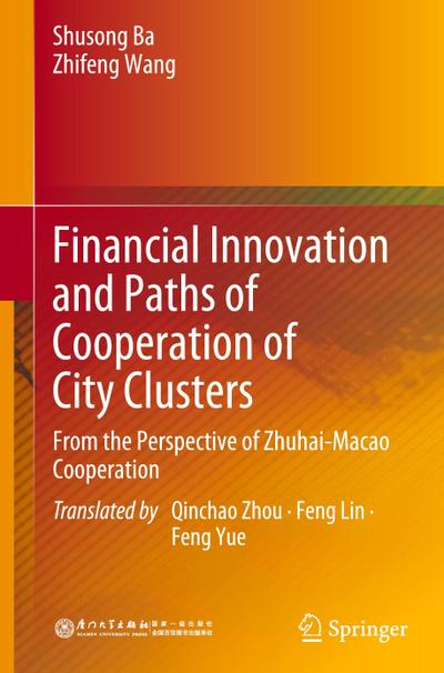 Financial Innovation and Paths of Cooperation of City Clusters
