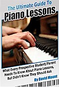 Ultimate Guide To Piano Lessons