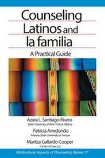 Counseling Latinos and La Familia