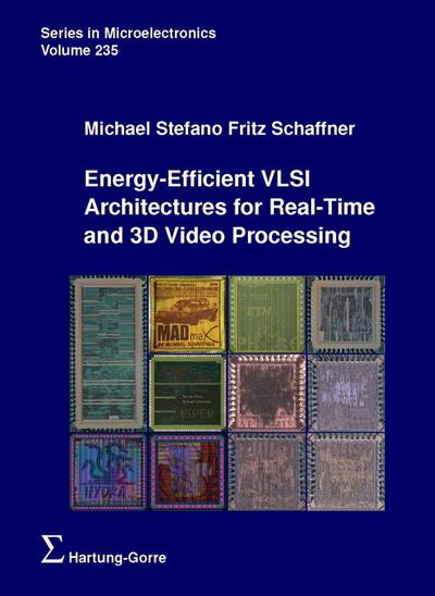 Energy-Efficient VLSI Architectures for Real-Time and 3D Video Processing